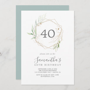 Airy Greenery and Gold Leaf 40th Birthday Invitation