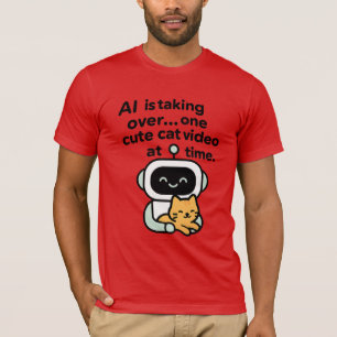 AI's Plan: Cute Cat Video Takeover T-Shirt
