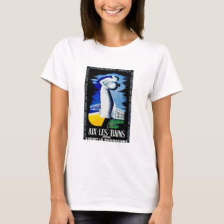 Aix Les Bains ~ Savoie T-Shirt