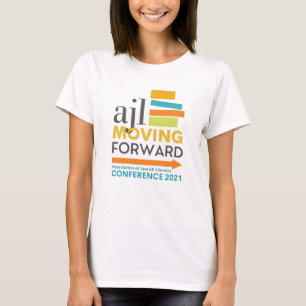 AJL 2021 Conference Womens Shirt. T-Shirt