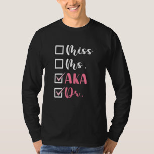 Aka Doctor Medical Worker Appreciation Graduation T-Shirt