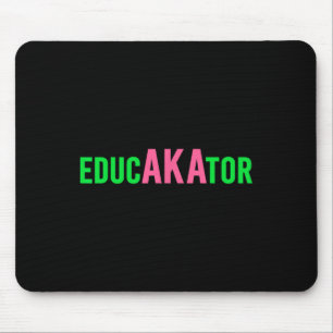 Aka Educator Funny Educators And Teacher Crew Scho Mouse Mat