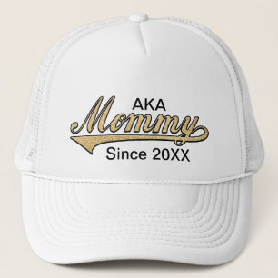 AKA Mummy Since .... Trucker Hat