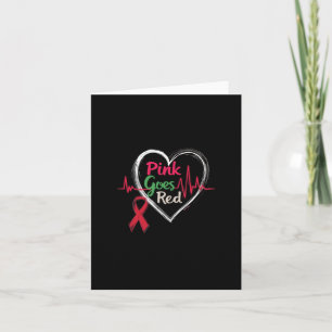 Aka Pink Goes Red Heart Health Awareness Costume F Card