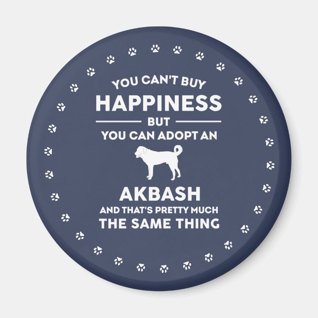 Akbash dog breed adoption happiness magnet (Front)