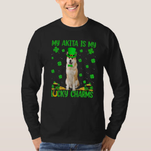 Akita Are My Lucky Charms Akita Dog St Patrick S D T-Shirt