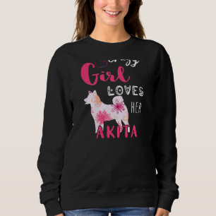 Akita Crazy Girl Akita Owner Puppy Akita Dog  Shib Sweatshirt