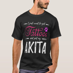 Akita Dog Lover Tattoo Funny Dog Mum Gift Idea T-Shirt