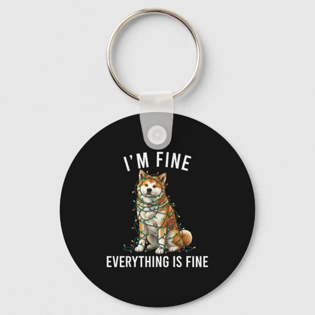Akita Inu Christmas I'm Fine Everything Is Fine  Key Ring (Front)