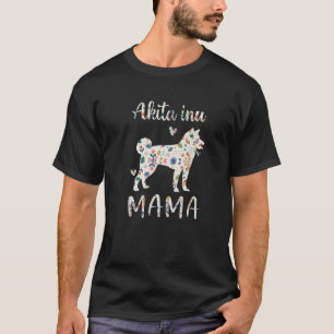 Akita Inu Mama Floral Dog Mum Love T-Shirt