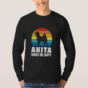 Akita Makes Me Happy Dog Owner Puppy Pet Akita T-Shirt