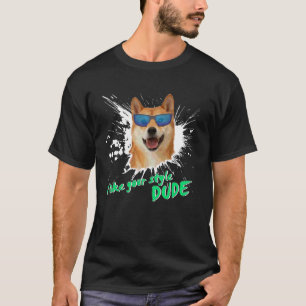 Akita T-shirt I like youre style Dude - Akita Tee 