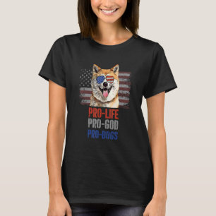 Akitas Pro Life Pro God Pro Dogs T-Shirt