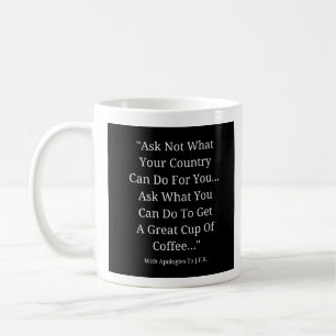 Akk Not What You Can Do - Mug-A-Tude Coffee Mug