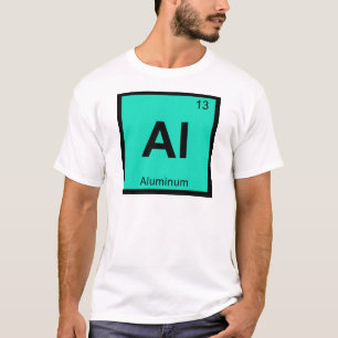 Al - Aluminium Chemistry Periodic Table Symbol T-Shirt