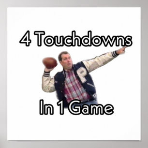 Al Bundy 4 Touchdowns in 1 Game Poster