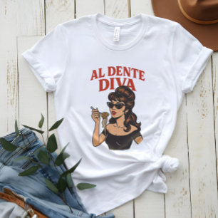 Al Dente Diva   Retro Italian Pop Star Shirt