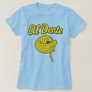 Al Dente T-Shirt