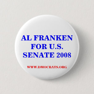 AL FRANKEN FOR U.S. SENATE 2008 Button