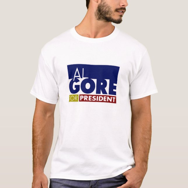Al Gore for President V1 T-Shirt (Front)
