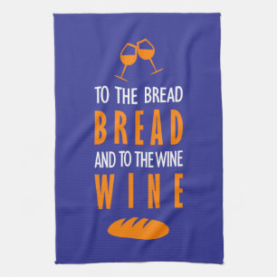 Al pan, pan, y al vino, vino tea towel