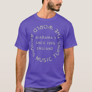 Alabama 3 England since 1995 Music D81 TShirt