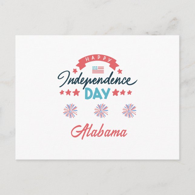 Alabama: Happy Independence Day! Postcard (Front)