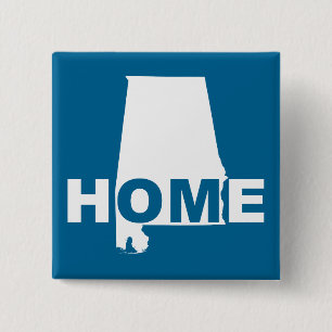 Alabama Home Away From State Button Badge Pin