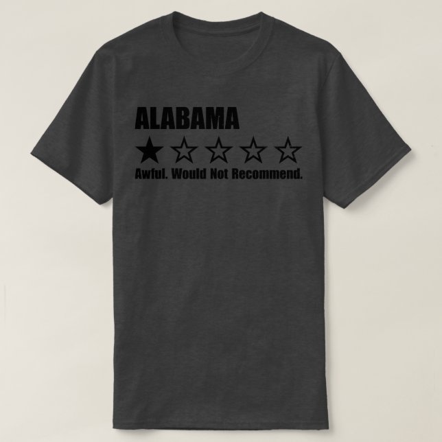 Alabama One Review TShirt (Design Front)