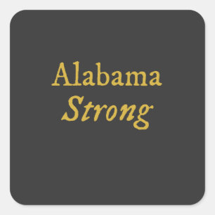 Alabama Strong  Square Sticker