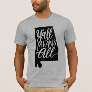 Alabama "Y'all Means All" Equality Men's T-Shirt