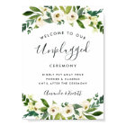 Alabaster Floral Unplugged Wedding Ceremony Sign