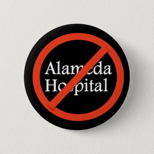 Alameda Hospital, Alameda CA 94501 6 Cm Round Badge (Front)