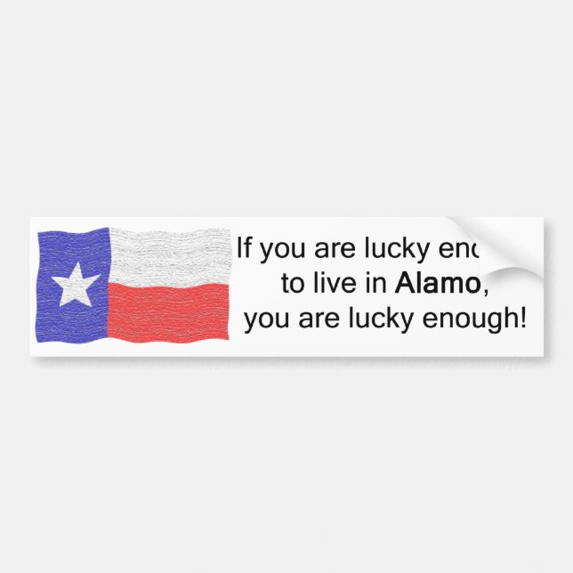 Alamo Lucky Bumper Sticker (Front)