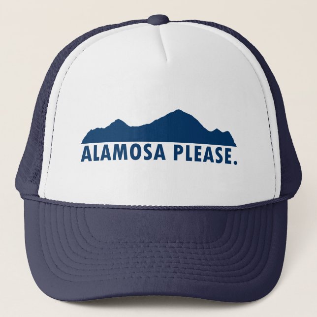 Alamosa Colorado Please Trucker Hat (Front)