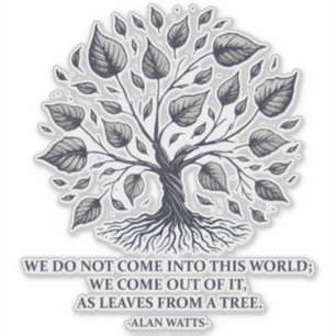 Alan Watts Leaves of Life – Mystical Tree Quote