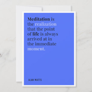 Alan Watts Meditation Quote Invitation