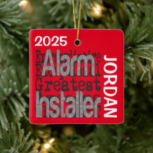 Alarm Installer Extraordinaire CUSTOM Ceramic Ornament