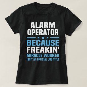 Alarm Operator T-Shirt