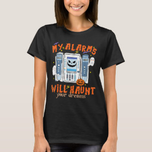 Alarms Will Haunt Dreams Funny ICU Nurse Halloween T-Shirt