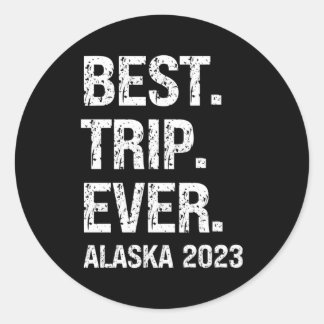 Alaska 2023 Alaska Vacation 2023 Family Visit Crui Classic Round Sticker