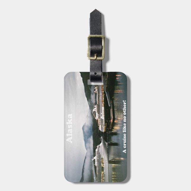 Alaska, a cruise like no other! luggage tag (Front Vertical)