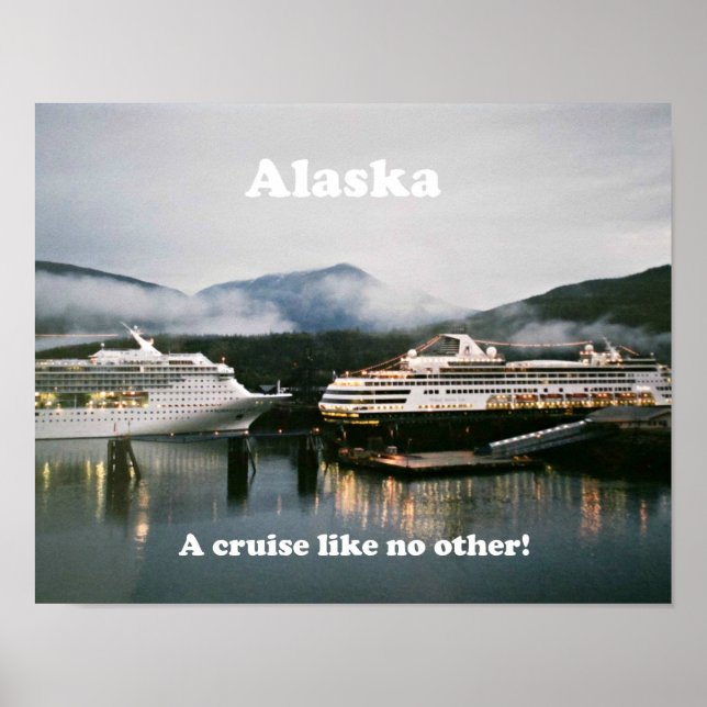 Alaska, a cruise like no other. poster (Front)