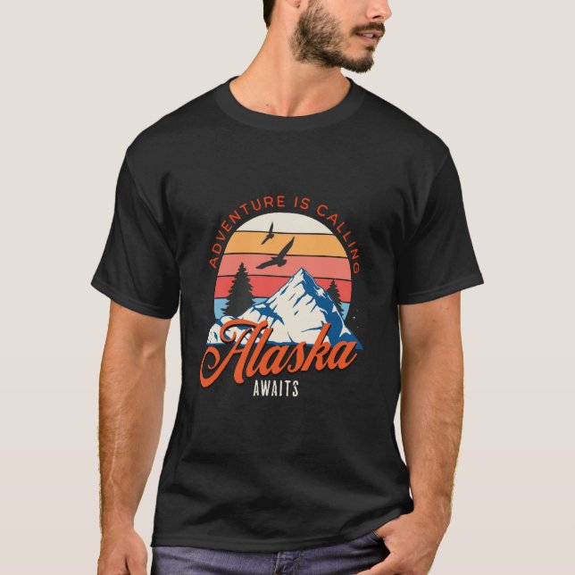 Alaska Awaits! T-Shirt (Front)