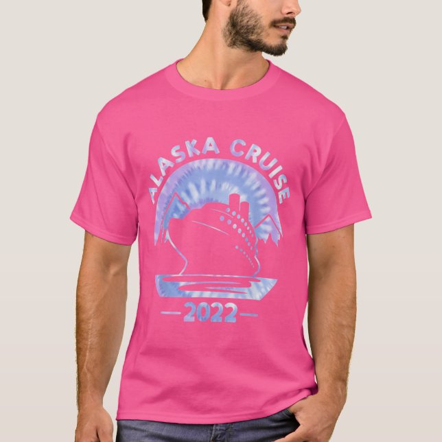 Alaska Cruise 2022 Tie Dye Print Family Alaskan Cr T-Shirt (Front)