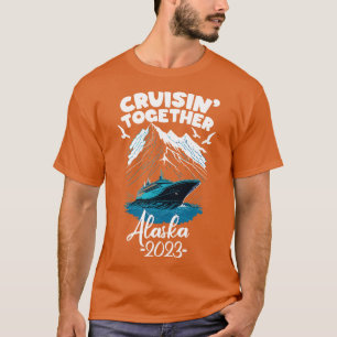 Alaska Cruise 2023 Family Friends and Group Summer T-Shirt