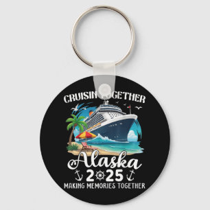 Alaska Cruise 2025 Cruisin Together Family Matchin Key Ring