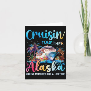 Alaska Cruise 2025 Family Matching Cruise Vacation Card