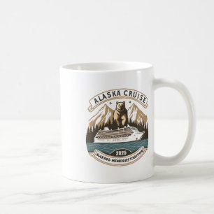 Alaska Cruise 2025 Making Memories Together Coffee Mug