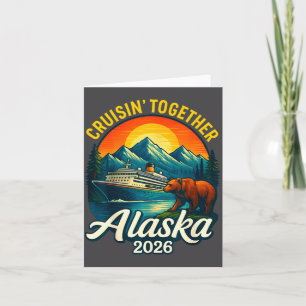 Alaska Cruise 2026 Cruisin Together Matching Famil Card
